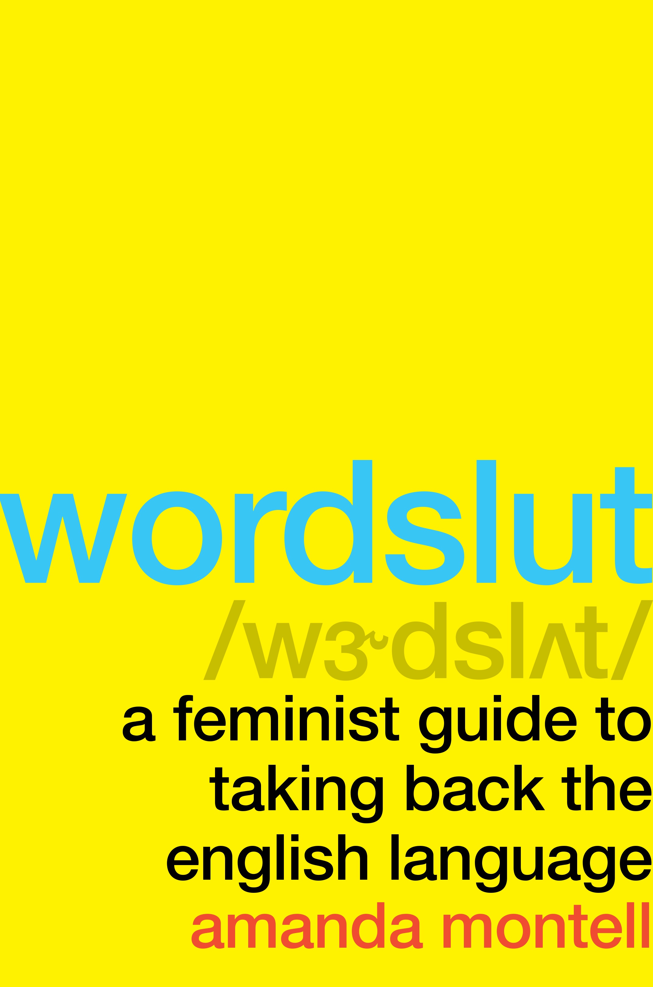 Amanda Montell Talks Wordslut, Her Feminist Guide to Taking Back the